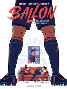 Ballon : l'enlèvement de Meynaldo