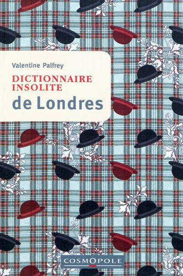 Dictionnaire insolite de Londres