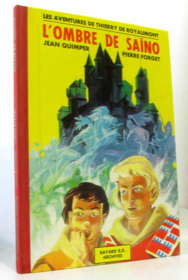 Les aventures de Thierry de Royaumont. L'ombre de Saïno