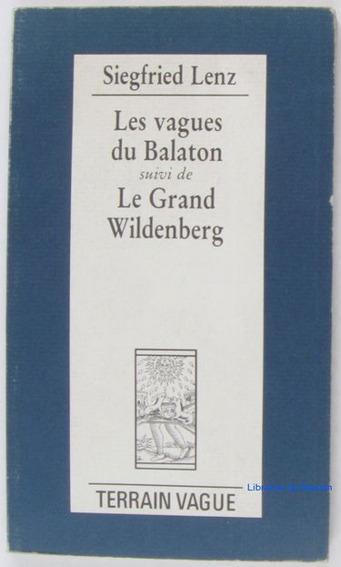 Les vagues du Balaton. Le grand Wildenberg