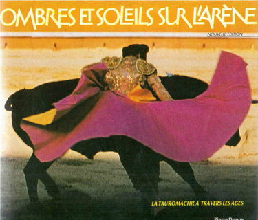 Ombres et soleils sur l'arène