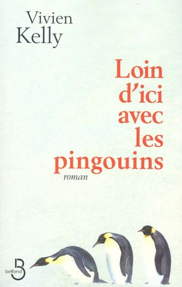Loin d'ici avec les pingouins