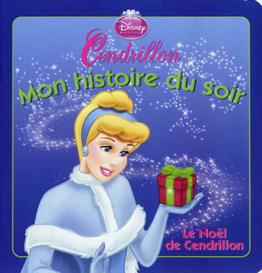 Cendrillon : le Noël de Cendrillon