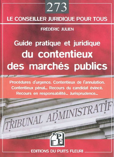 Guide pratique et juridique du contentieux des marchés publics