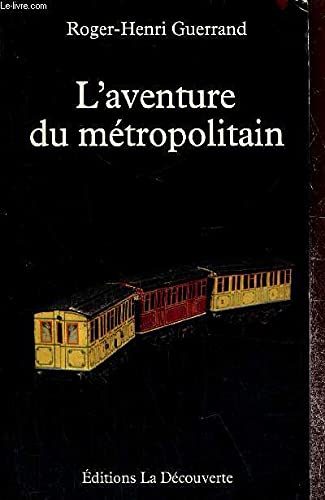 L'aventure du métropolitain