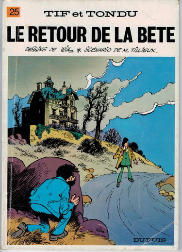 Couverture de Tif et Tondu - 25 - Le retour de la bête par Maurice Tillieux