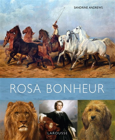 Couverture de Rosa Bonheur par Sandrine Andrews