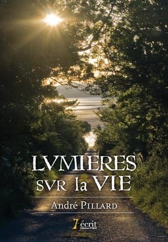 Lumières sur la vie