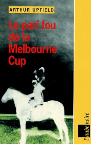 The Melbourne Cup mystery