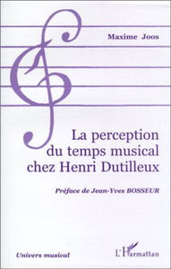 La perception du temps musical chez Henri Dutilleux