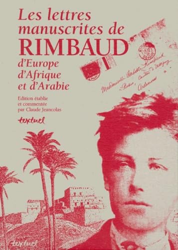 Rimbaud : les lettres manuscrites
