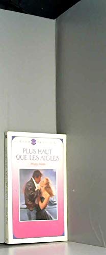 Plus haut que les aigles