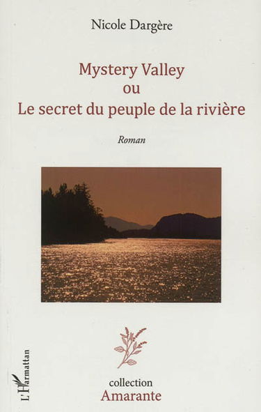 Mystery valley ou Le secret du peuple de la rivière