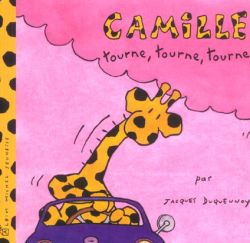 Camille. Vol. 2003. Camille tourne, tourne, tourne