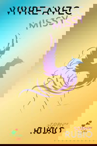 VIVRE AVEC MISSY: roman feelgood - témoignage fiction - roman de vie