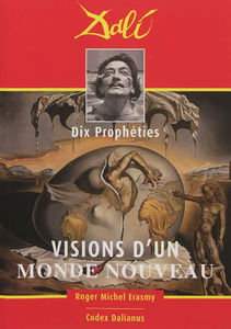 Visions d'un monde nouveau : dix prophéties