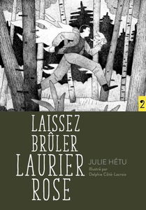 Laissez brûler Laurier Rose