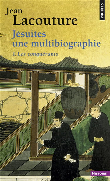 Couverture de Jésuites : une multibiographie. Vol. 1. Conquérants