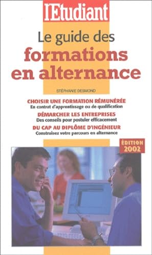 Le Guide Des Formations En Alternance. Edition 2002