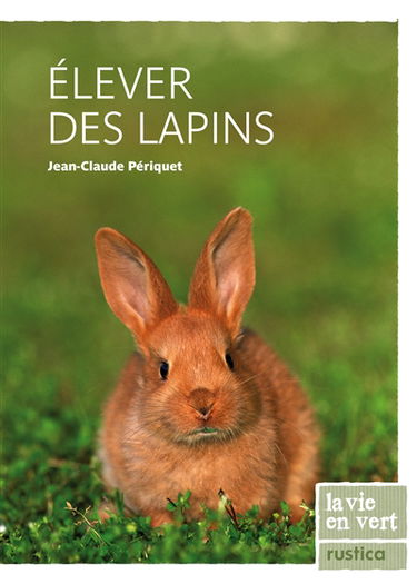 Elever des lapins