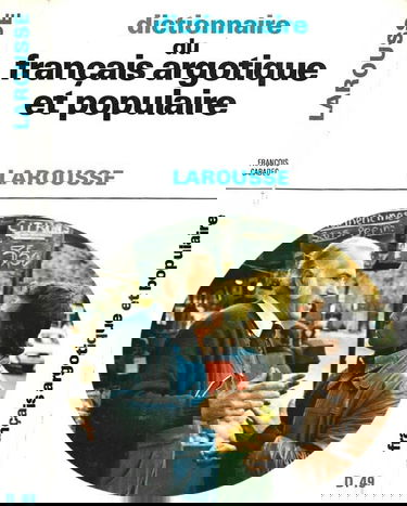 Dictionnaire argotique populaire