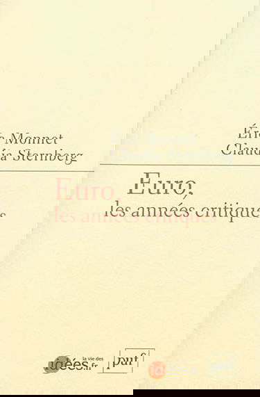 Euro, les années critiques