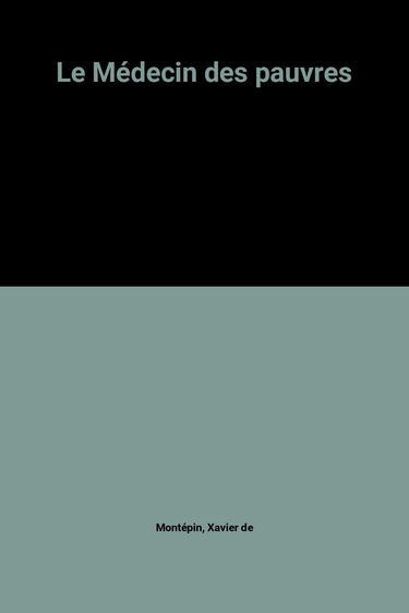 Le Médecin des pauvres