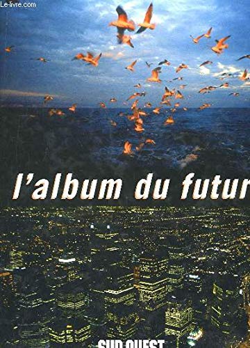 Couverture de L'album du futur 1944-2044 par Collectif