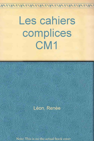 Les cahiers complices CM1, 9-10 ans : 20 activités parent-enfant en français et en maths