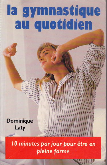 LA GYMNASTIQUE AU QUOTIDIEN