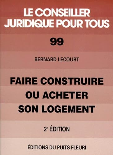 Faire construire ou acheter son logement : malfaçons, aides, prêts