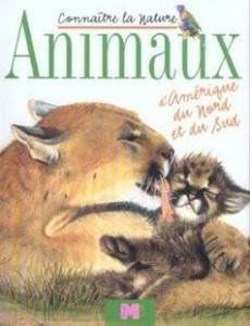 Animaux d'Amerique du Nord et du Sud Relie