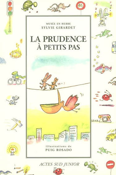 La prudence à petits pas