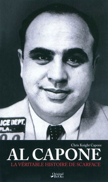 Al Capone : la véritable histoire de Scarface