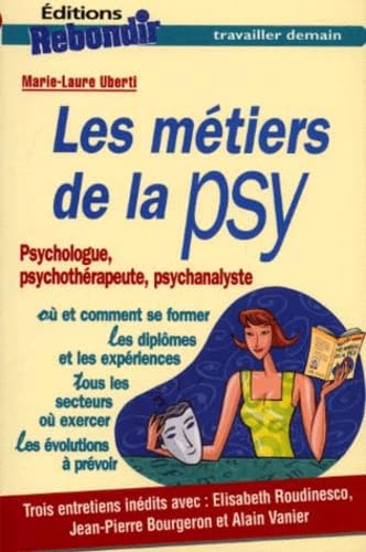 Les métiers de la psy