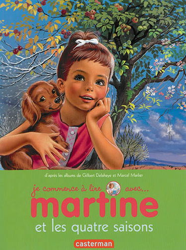 Je commence à lire avec Martine. Vol. 52. Martine et les quatre saisons