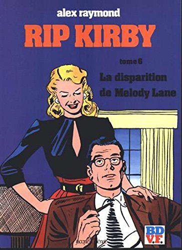 Couverture de Rip Kirby : 06 : La Disparition de Melody Lane