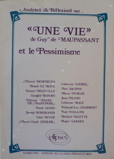 Une Vie, de Guy de Maupassant et le pessimisme