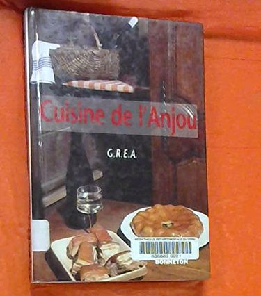 Cuisine de l'Anjou de A à Z