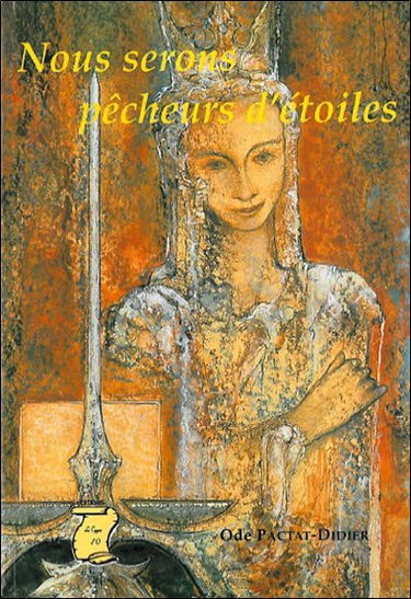 Nous serons pêcheurs d'étoiles