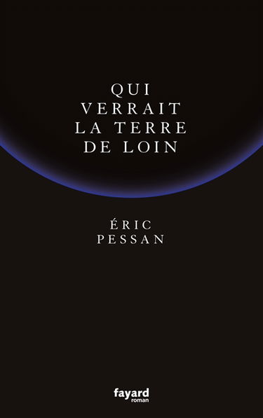 Qui verrait la Terre de loin