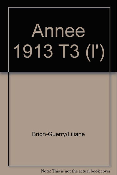 L'année 1913 : les formes esthétiques de l'oeuvre d'art à la veille de la Première guerre mondiale. Vol. 3. Manifestes et témoignages