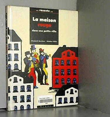 La Maison rouge dans une petite ville