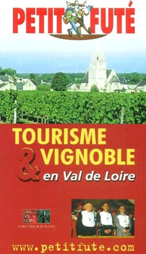 Tourisme et vignoble en Val de Loire