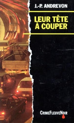 Leur tête à couper