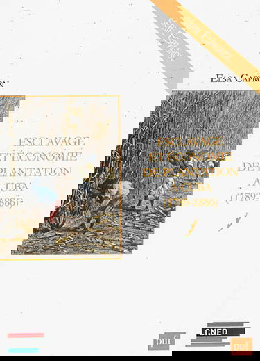 Esclavage et économie de plantation à Cuba, 1789-1886