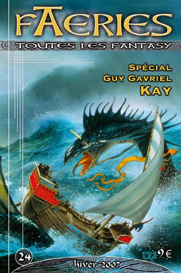 Faeries, n° 24. Spécial Guy Gavriel Kay
