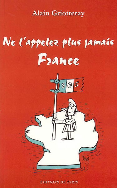 Ne l'appelez plus jamais France