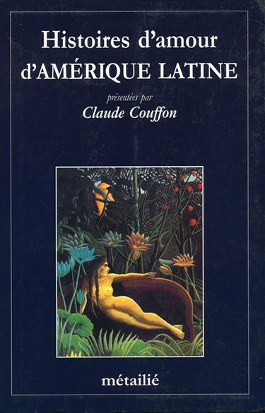 Histoires d'amour d'Amérique latine