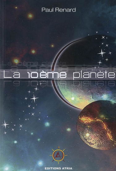 La 10ème planète. Vol. 1. Nubiru